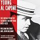 Young Al Capone: The Untold Story of Scarface in New York, 1899-1925