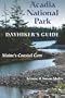 Acadia National Park: Dayhiker's Guide: Maine's Coastal Gem (Dayhiker's Guides)