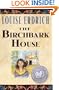 The Birchbark House (Turtleback School & Library Binding Edition)