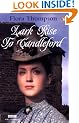 Lark Rise to Candleford: A Trilogy: "Lark Rise"; "Over to Candleford"; "Candleford Green"