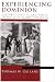 All Products : Experiencing Dominion: Culture, Identity, and Power in the British Mediterranean
