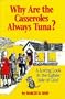Why Are the Casseroles Always Tuna? A Loving Look at the Lighter Side of Grief