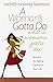 A Woman's Gotta Do What a Woman's Gotta Do: Wisdom for Taking Control of Your Life