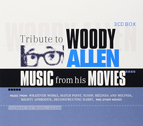 Tribute to Woody Allen-Music from His Movies Tribute to Woody Allen-Music From His Movies