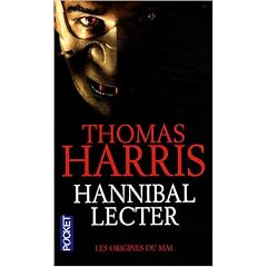 Hannibal Lecter : Les origines du Mal
