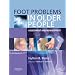 Foot Problems in Older People: Assessment and Management
