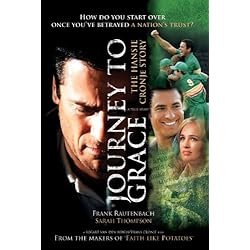 Journey To Grace: The Hansie Cronje Story