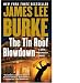 The Tin Roof Blowdown (Paperback) by James Lee Burke The Tin Roof Blowdown (Paperback) by James Lee Burke