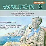 Walton: Viola Concerto, Sonata for String Orchestra; Hindemith Variations