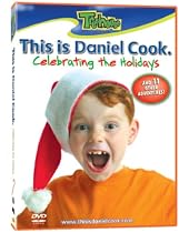 This is Daniel Cook: Celebrating the Holidays