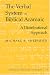 The Verbal System of Biblical Aramaic: A Distributional Approach (Studies in Biblical Literature)