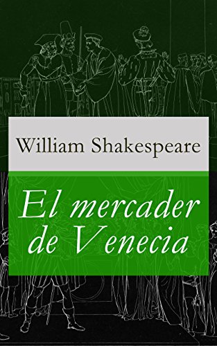 El mercader de Venecia (Spanish Edition)