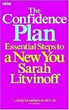 The Confidence Plan: Essential Steps to a New You (Essential Steps)