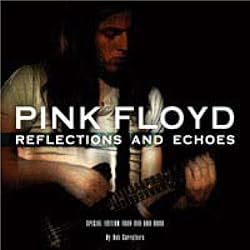 Pink Floyd: Reflections And Echoes (DVD/Book)