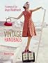 Vintage Handbags: Collecting and Wearing Designer Classics