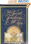 The Secret Teachings of All Ages: An Encyclopedic Outline of Masonic, Hermetic, Qabbalistic & Rosicrucian Symbolical Philosophy