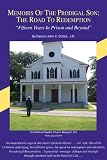 Memoirs of the Prodigal Son: the Road to Redemption