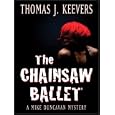 The Chainsaw Ballet (Five Star Mystery Series) by  Thomas J. Keevers