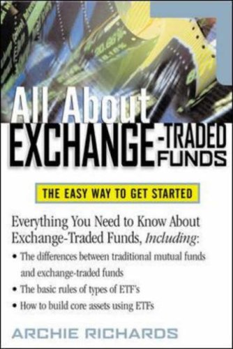 All ABout Exchange Traded Funds: The Easy Way to Get Started (Agricultural Engineering)