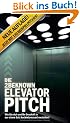 Die 2BEKNOWN Elevator Pitch: Wie Sie sich und Ihr Gesch�ft in nur einem Satz hochinteressant vorstellen!