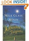 Milk Glass Moon: A Big Stone Gap Novel (Big Stone Gap Novels)