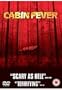 Cabin Fever