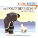 The Polar Bear Son: An Inuit Tale