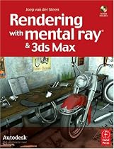 Rendering with mental ray & 3ds Max