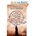 Der Name des Windes: Die K�nigsm�rder-Chronik. Erster Tag