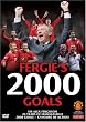 Fergie's 2000 Goals [DVD]