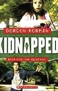 The Abduction (Kidnapped, Book 1) [Paperback]