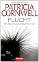 Flucht: Ein Kay-Scarpetta-Roman