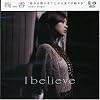 I believe
