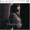 I believe