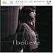 I believe