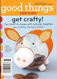 Martha Stewart Everyday Food, Kids 2008 Special Issue Get Crafty