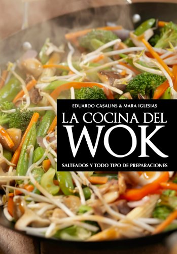 La cocina del wok (Spanish Edition)