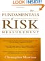 The Fundamentals of Risk Measurement