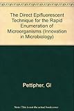 The direct epifluorescent filter technique for the rapid enumeration of micro-organisms