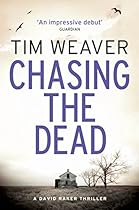 Chasing the Dead (David Raker)