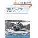 The Atlantic Wall (2): Belgium, The Netherlands, Denmark and Norway (Fortress)