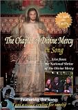 The Chaplet of Divine Mercy in Song: Live from the National Shrine of the Divine Mercy (DVD)