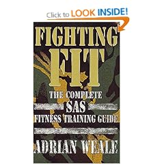 Fighting Fit: Complete SAS Fitness Training Handbook