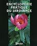 Encyclop�die pratique du jardinage