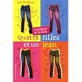 Quatre filles et un jean : L'int�grale