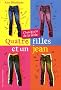Quatre filles et un jean : L'int�grale