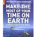 Make the Most of Your Time on Earth (Rough Guide Reference)