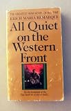 All Quiet on the Western Front (Erich Maria Remarque, All Quiet On The Western Front)