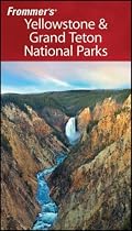 Frommer's Yellowstone & Grand Teton National Parks (Park Guides)