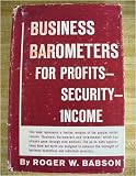 Business barometers for profits, security, income